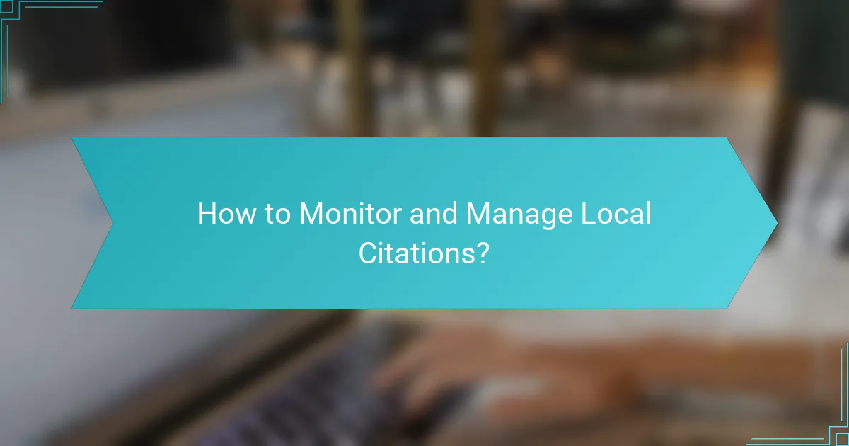 How to Monitor and Manage Local Citations?