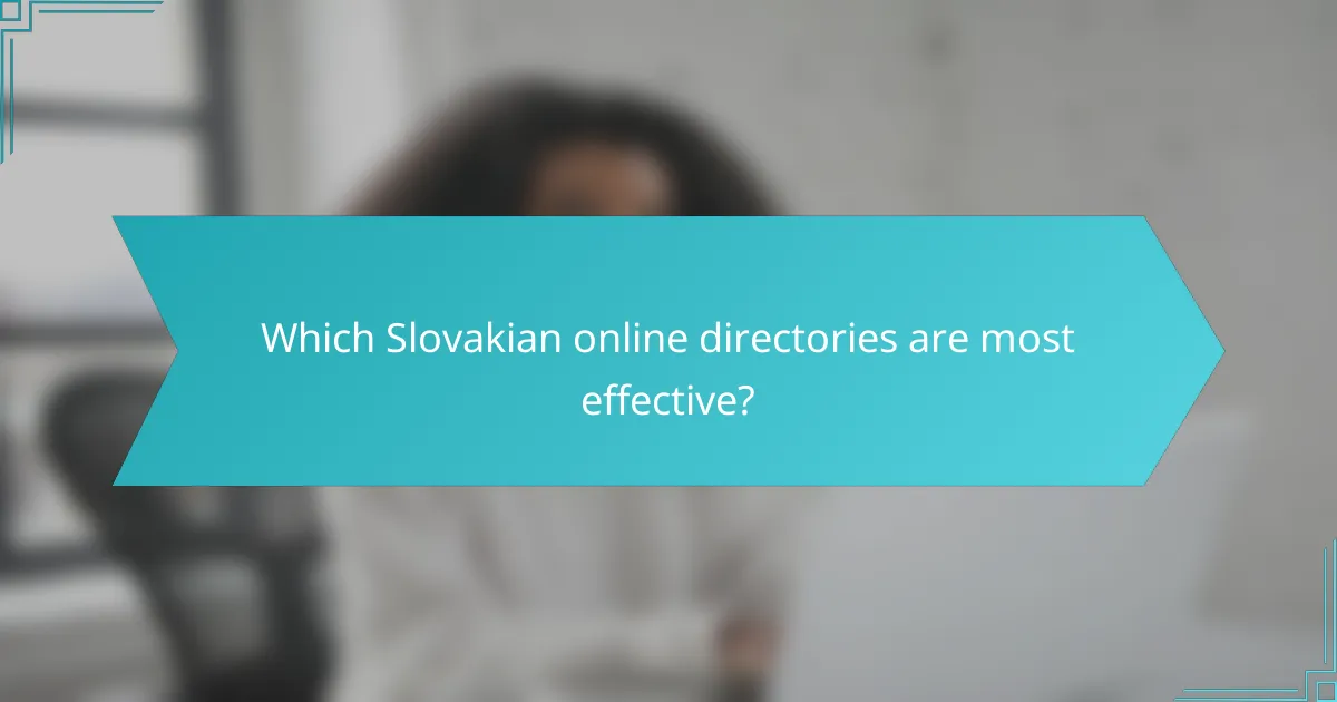 Which Slovakian online directories are most effective?